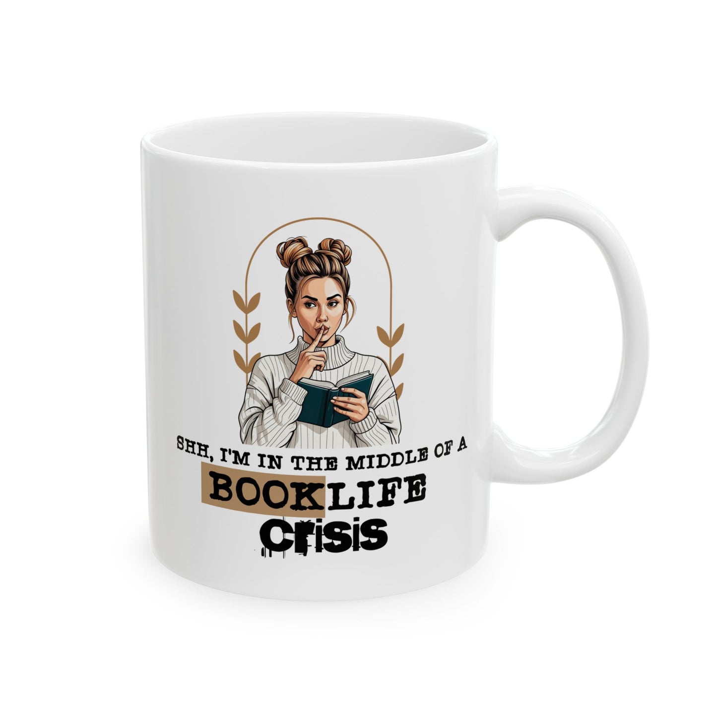 "Booklife Crisis" Cute Cozy Quote Mug – Perfect for Book Lovers, (11oz and 15oz Sizes) Coffee & Tea Mug Perfect Gift for Book Lovers