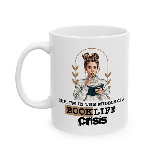 "Booklife Crisis" Cute Cozy Quote Mug – Perfect for Book Lovers, (11oz and 15oz Sizes) Coffee & Tea Mug Perfect Gift for Book Lovers